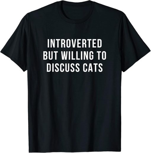 Cats Introverts T-Shirt